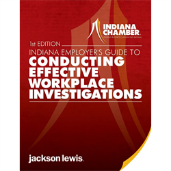 Indiana Employer's Guide to Conducting Effective Workplace Investigations, ePub