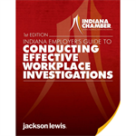 Indiana Employer's Guide to Conducting Effective Workplace Investigations, ePub